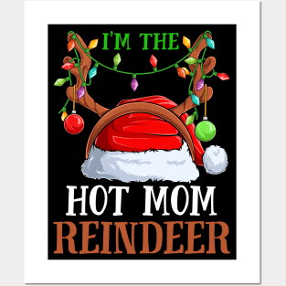 Im The Hot Mom Reindeer Christmas Funny Pajamas Funny Christmas Gift Posters and Art